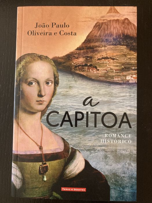 A Capitoa - João Paulo Oliveira e Costa