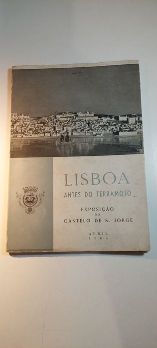 Lisboa Antes do Terramoto, Exposição no Castelo de S. Jorge (1964)