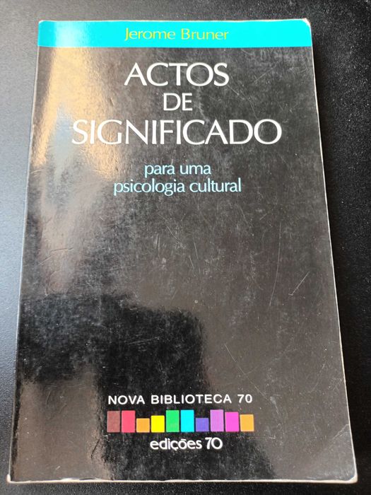 "Actos de Significado - Para uma Psicologia Cultural" Jerome Bruner