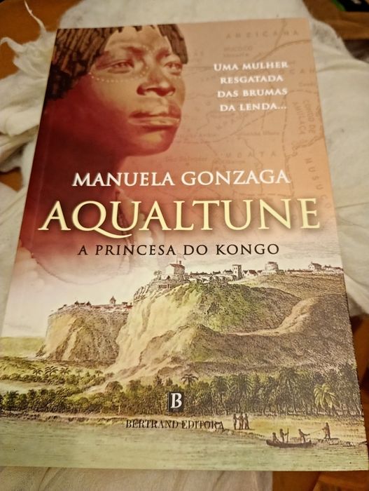 Aqualtune- A princessa do Kongo-Manuela Gonzaga-1 edição - Separador dedicado - livro  como novo - 10E - Botão antigo-2E Desde 2E