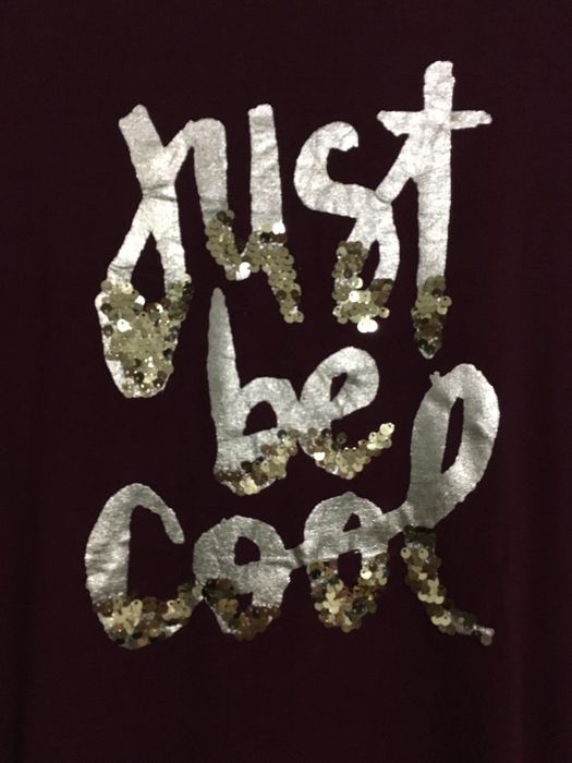 Camisola Just Be Cool