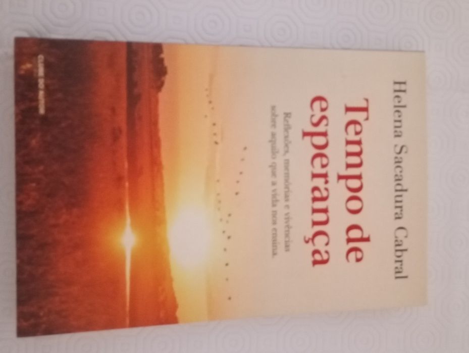 Tempo de esperança de Helena Sacadura Cabral