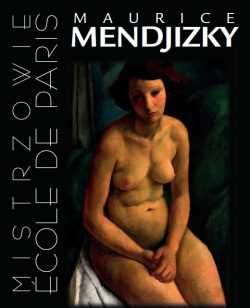 Maurice Mendjizky Mistrzowie Ecole de Paris Album