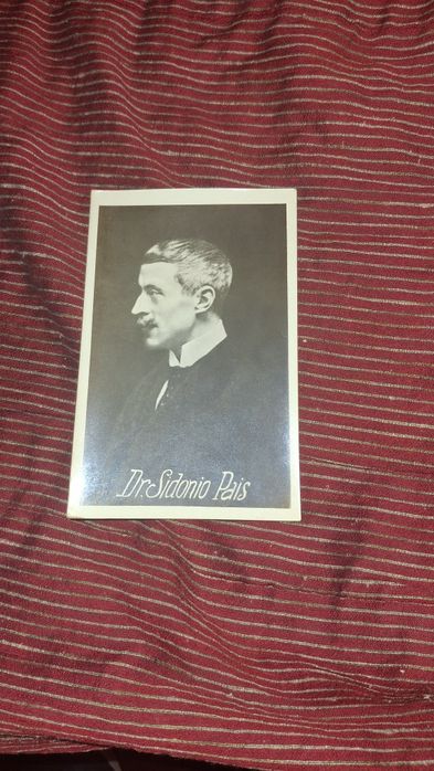 Postal foto Dr Sidónio Pais raro