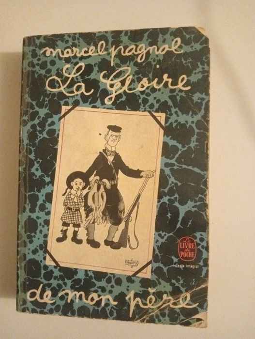 Lá Gloire de mon père - Marcel Pagnol