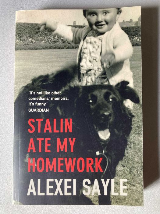 Stalin Ate My Homework, by Alexei Sayle