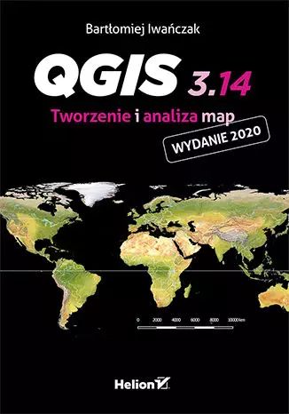 Qgis 3.14. Tworzenie I Analiza Map. Helion. Nowy Produkt