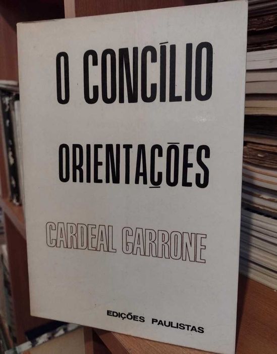 O Concílio Orientações - Cardeal Garrone