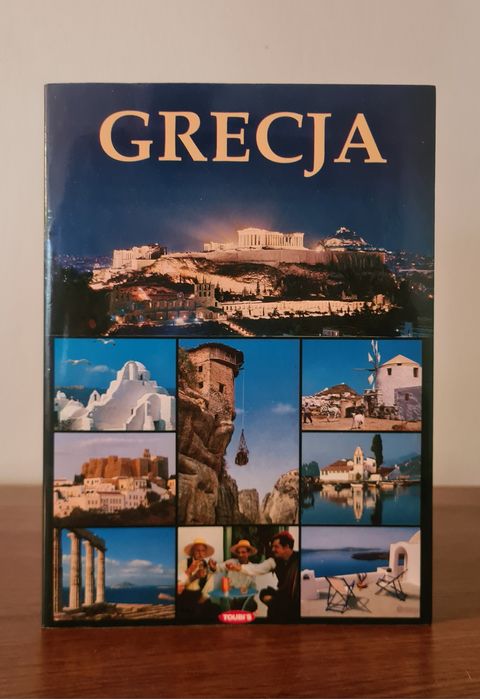 Grecja - Historia, sztuka, folklor, wędrówki. Książka