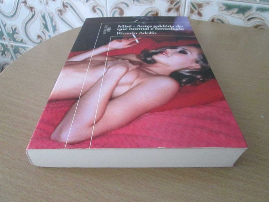 Mizé - Antes Galdéria do que Normal e Remediada de Ricardo Adolfo (Oferta portes)