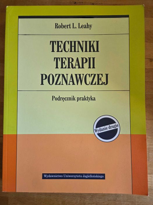 Techniki terapii poznawczej wydanie 2 - Robert L. Leahy