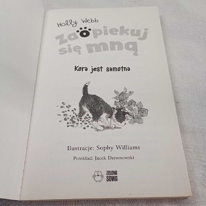 Zaopiekuj się mną. Kora jest samotna. Holly Webb