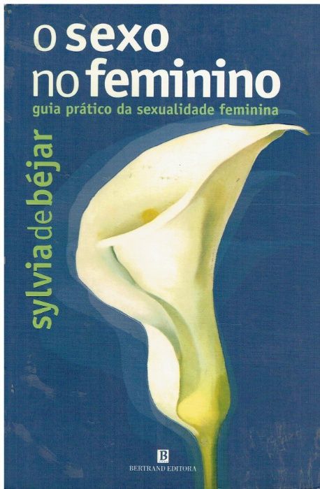 9053 O Sexo no Feminino de Sylvia de Béjar