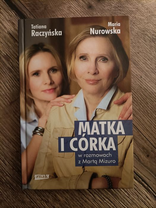 Książka "Matka i córka w rozmowach z Martą Mizuro"