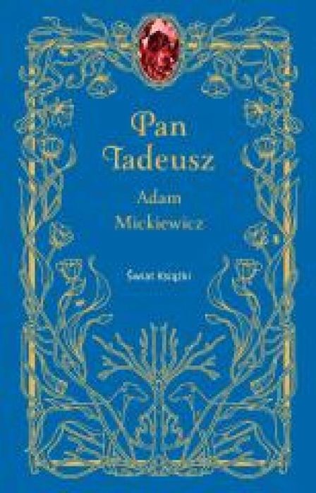 Pan Tadeusz Świat Książki Adam Mickiewicz
