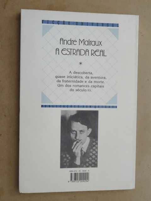A Estrada Real de André Malraux - 1ª Edição