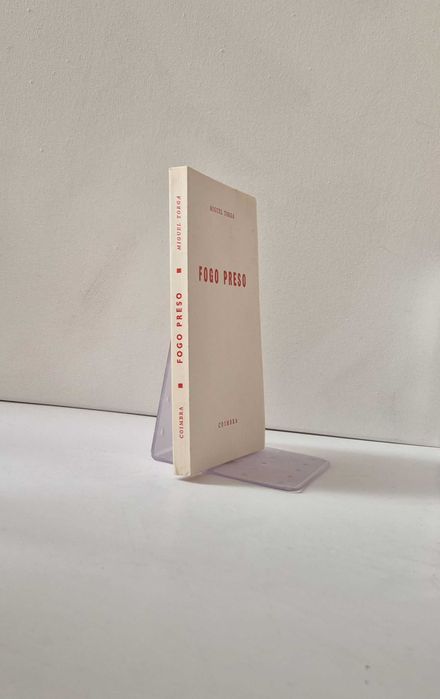 Miguel Torga - FOGO PRESO