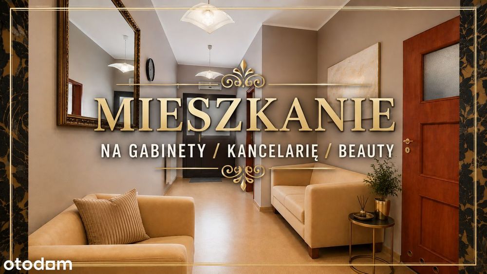 Mieszkanie - Lokal Użytkowy - Parter - | Gabinety | Kancelaria |Usługi