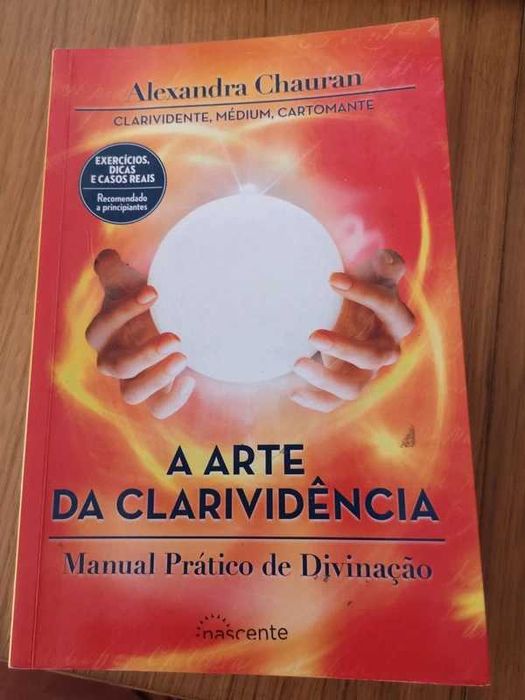 "A Arte da Clarividência Manual prático de divinação" de Alexandra Chauran