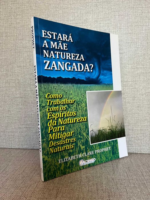 Estará a Mãe Natureza Zangada?