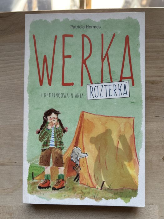 Werka rozterka i kempingowa niania