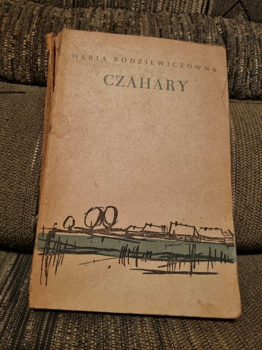 Czahary, Maria Rodziewiczówna, 1957