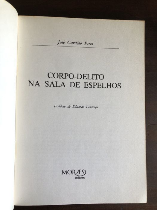 JOSÉ CARDOSO PIRES Alexandra Alpha O Delfim Corpo-delito De Profundis