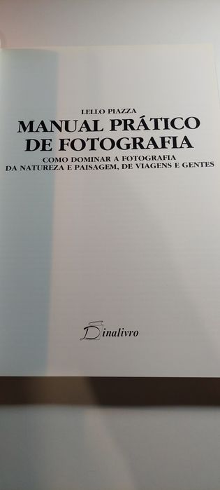 Manual Prático de Fotografia - Lello Piazza (1ª edição, 1992)