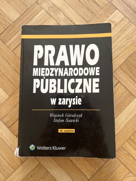 podręcznik Prawo międzynarodowe publiczne w zarysie Góralczyk Sawicki