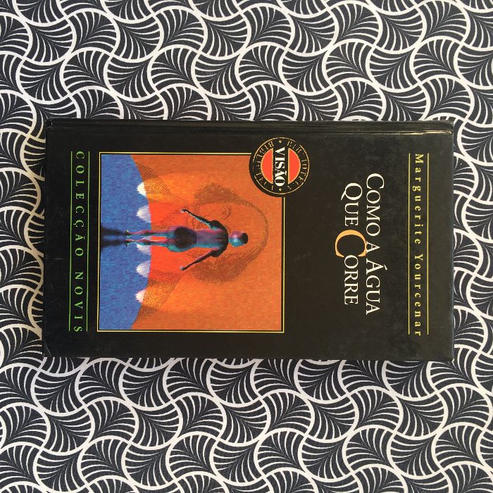 Como a água que corre - Marguerita Yourcenar