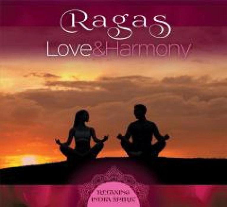 Ragas: Love And Harmony. Relaxing India Spirit CD Soliton Yogendra ,