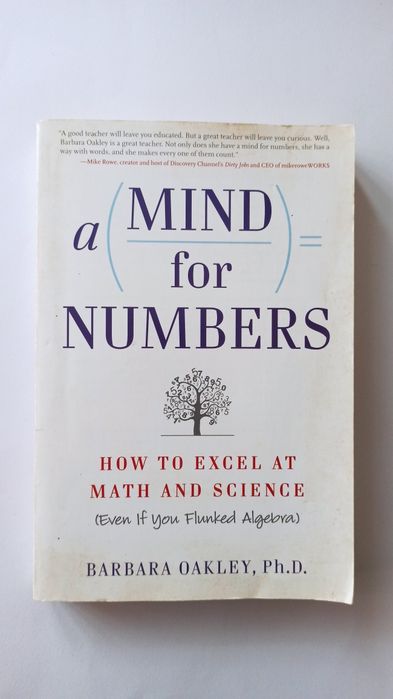 A Mind for Numbers - Barbara Oakley