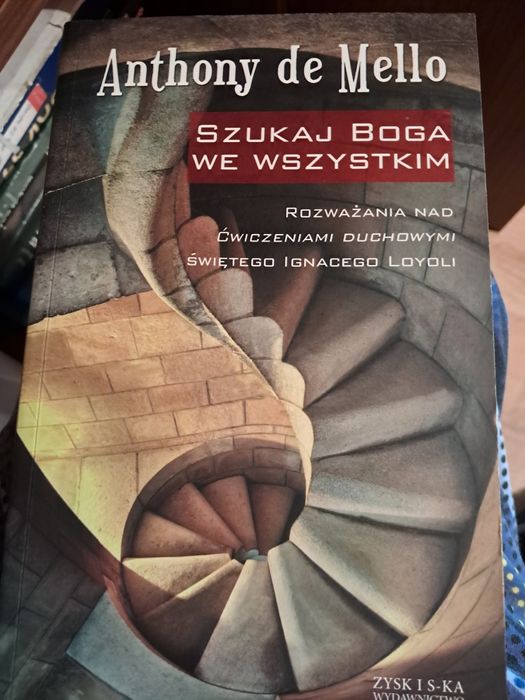 Anthony de Mello "Szukaj Boga we wszystkim
