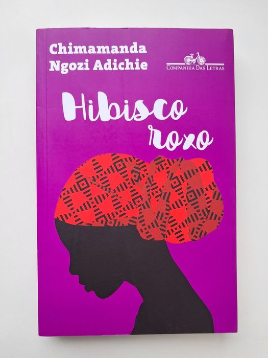 "Hibisco Roxo" - Chimamanda Ngozi Adichie