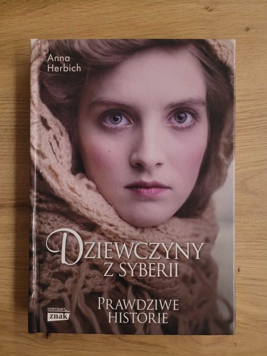 Stan bardzo dobry Dziewczyny z Syberii Anna Herbich