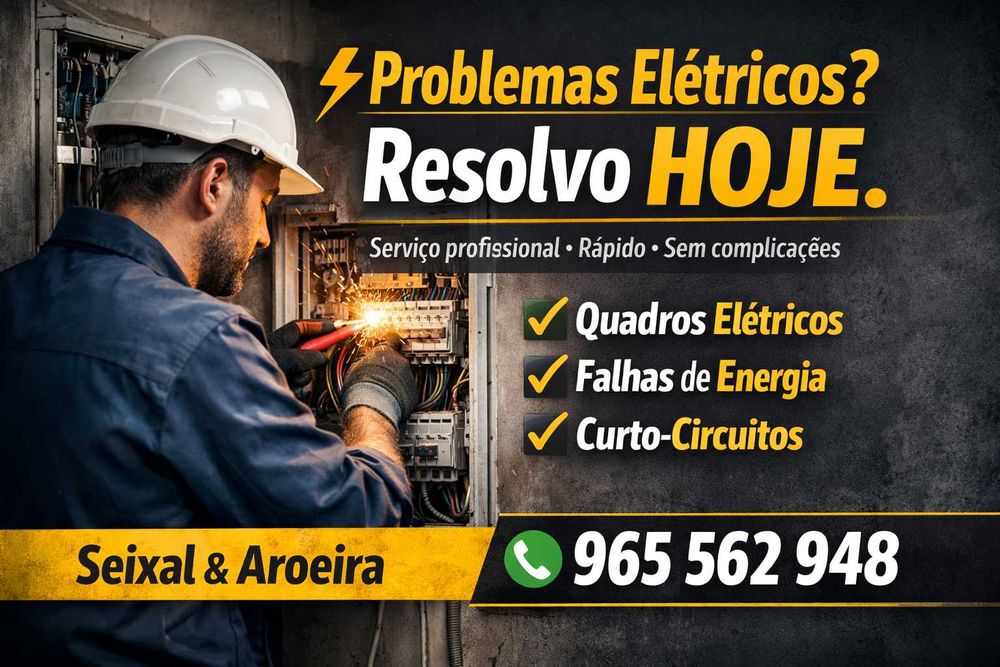 Eletricista Urgente Seixal 24h / VOU HOJE
