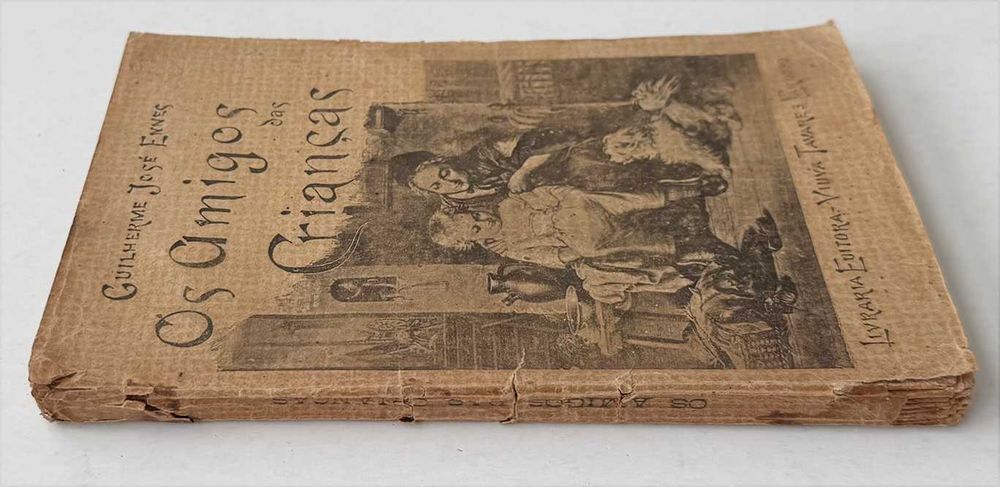 1904_Guilherme José Ennes, OS AMIGOS DAS CRIANÇAS. Em muito bom estado geral, sem riscos nem escritos.
