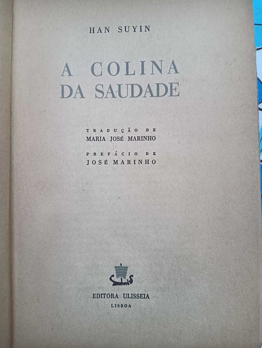 A Colina da Saudade - Han Suyin