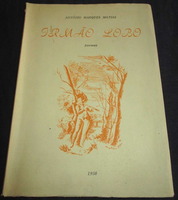 Brother Wolf Poetry Book by António Marques Matias