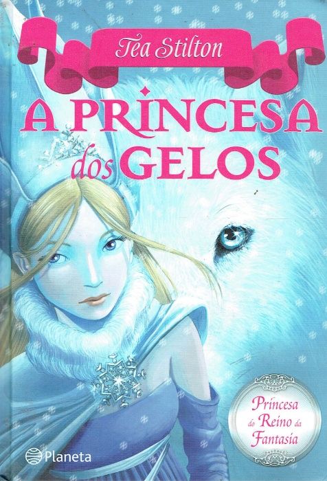 9627 A Princesa dos Gelos N.º 1 de Tea Stilton