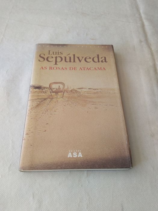 As Rosas de Atacama de Luís Sepúlveda