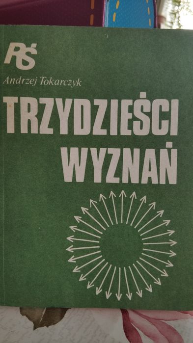 Trzydzieści wyznań , Andrzej Tokarczyk