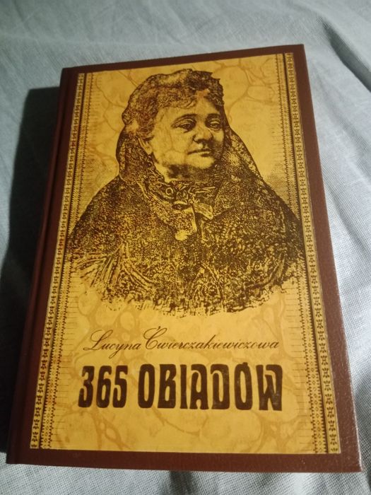 365 obiadów, Lucyna Ćwierczakiewiczówna, odrestaurowana introligatorsko