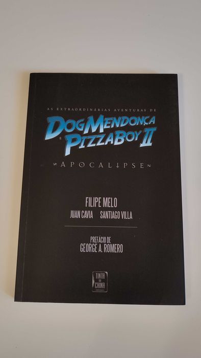 Dog Mendonça e Pizzaboy II - Filipe Melo/Juan Cavia