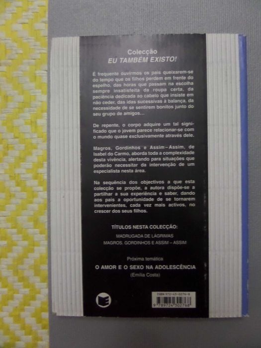 Magros, Gordinhos e Assim-Assim
Isabel do Carmo