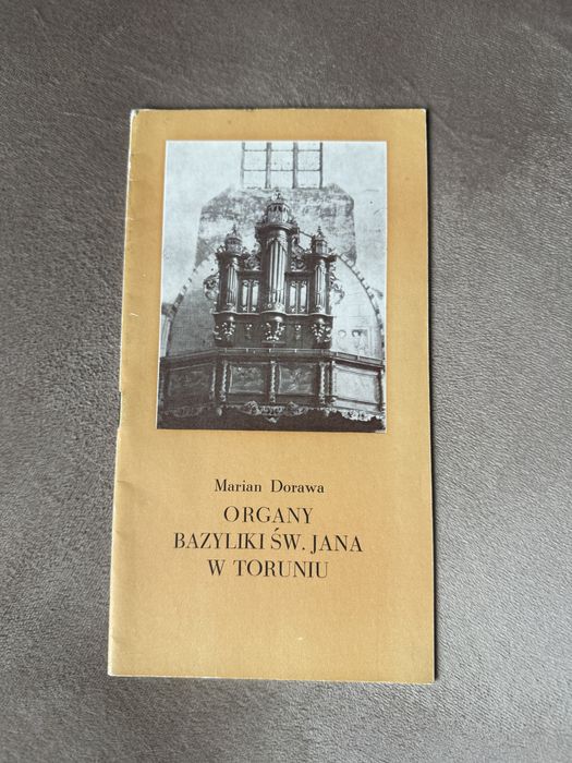 Toruń Organy Bazyliki Św. Jana w Toruniu Marian Dorawa