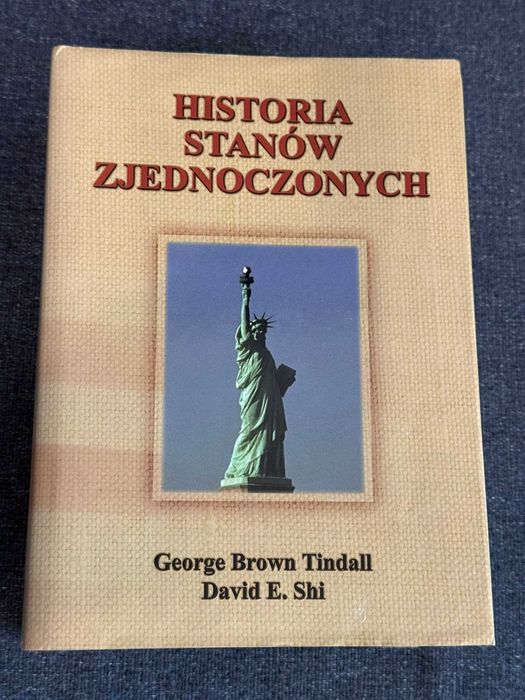 Historia Stanów Zjednoczonych. Tindall, Shi