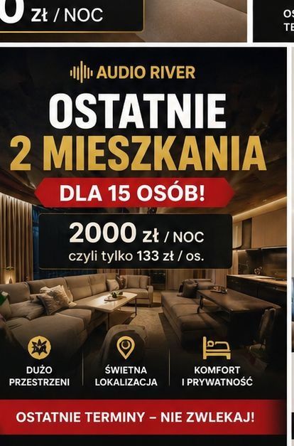 Ostatnie 2 mieszkania dla 15 osób AUDIORIVER