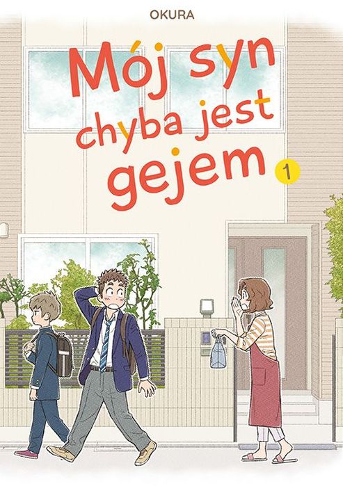 Mój Syn Chyba Jest Gejem. Tom 1  Okura