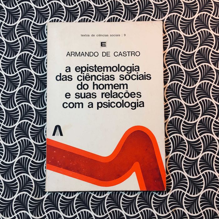 A Epistemologia das Ciências Sociais do Homem e Suas Relações com...